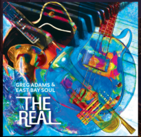 cover of "The Real" by Greg Adams and East Bay Soul